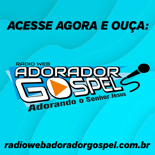 RADIO WEB ADORADOR GOSPEL  